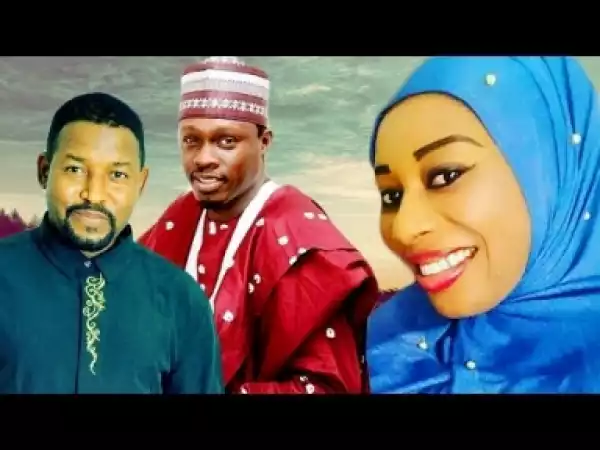 Video: So Aljannar Duniya - Latest Nigerian Hausa Movies 2018